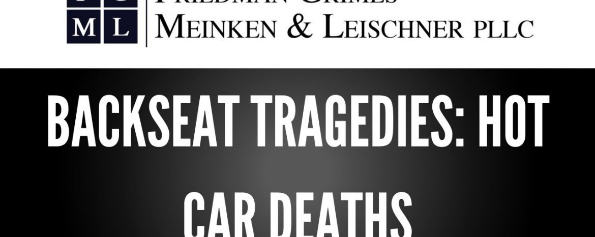 Backseat Tragedies: Hot Car Deaths – FAQ Friday