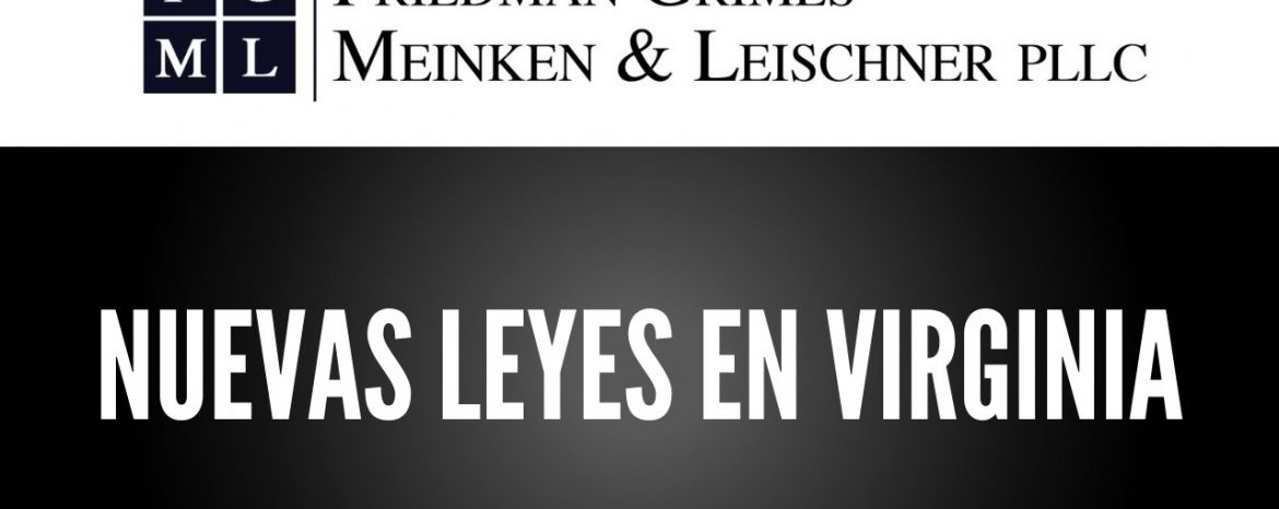 Nuevas Leyes en Virginia – FAQ Friday