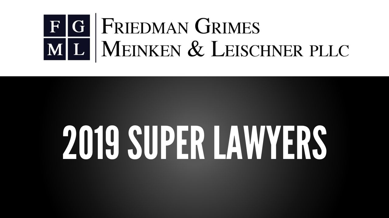 Super Lawyers 2019: Partners Grimes, Leischner, and Meinken Are Recognized in Virginia, Washington D.C.