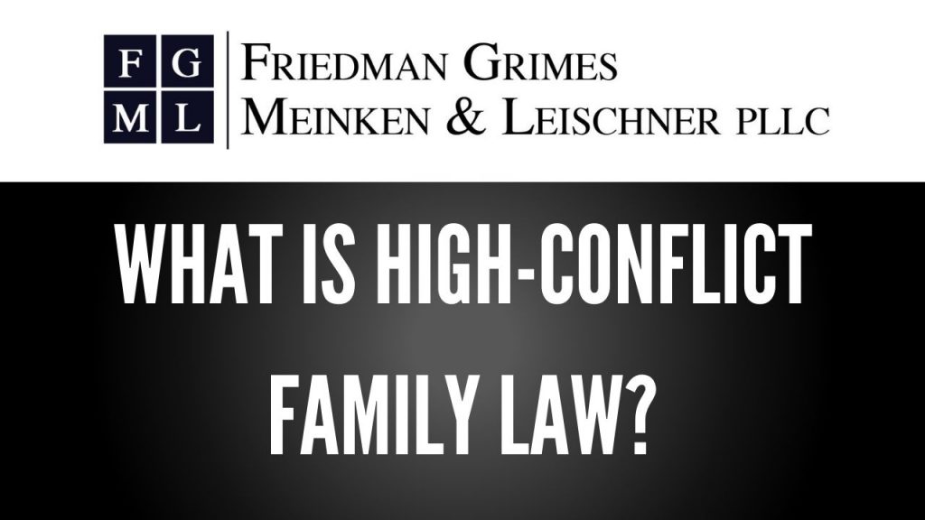 What is High-Conflict Family Law?