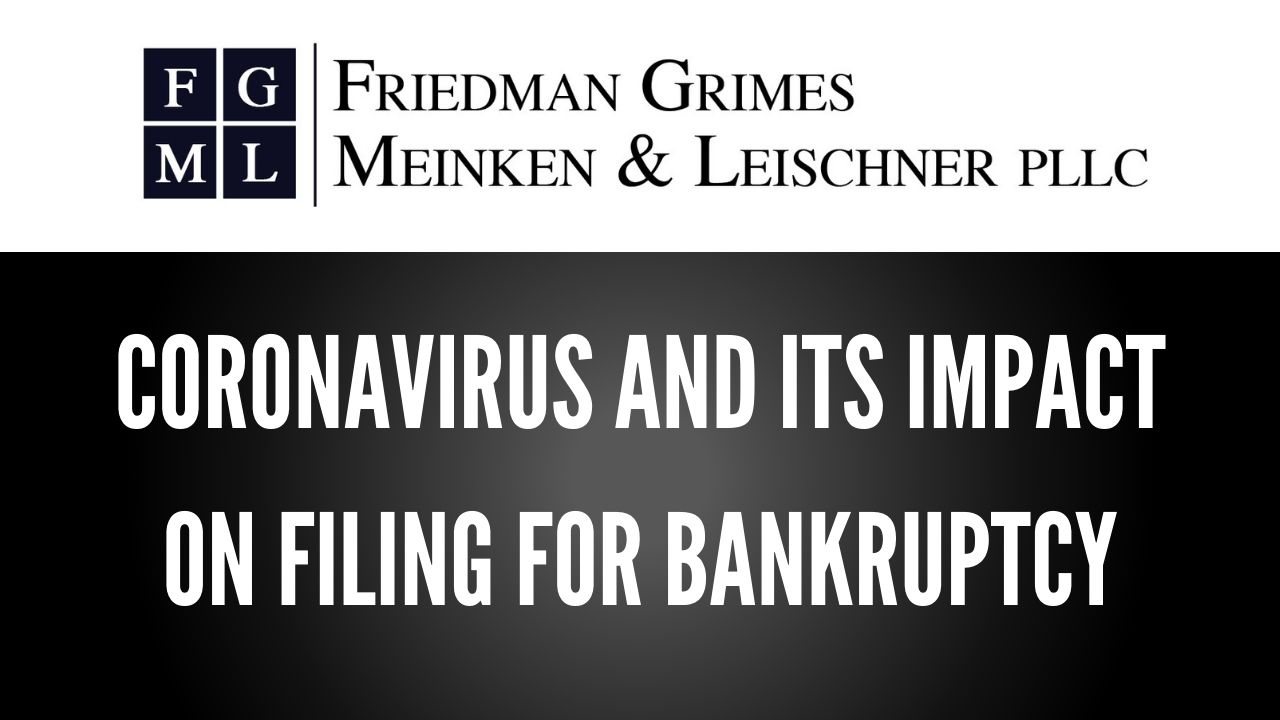 Coronavirus and Its Impact on Filing for Bankruptcy