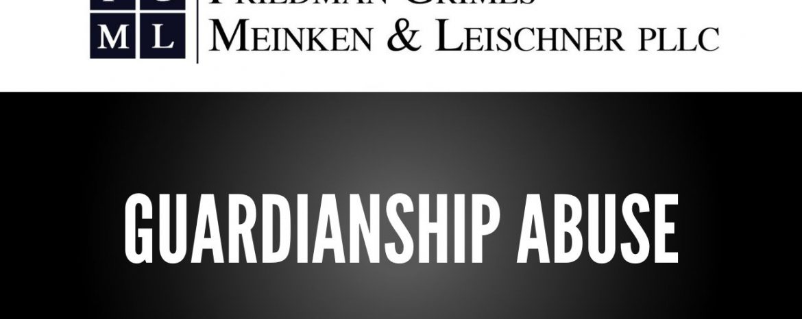 When Guardianship Abuse Is Rampant, Let’s Make It Easier to Cut the “Guardian Knot!”