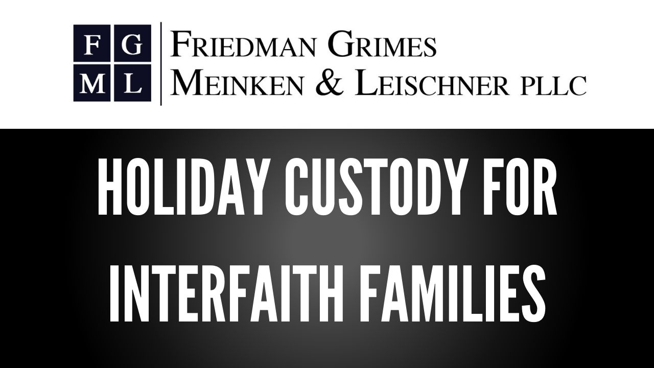 Holiday Custody for Interfaith Families