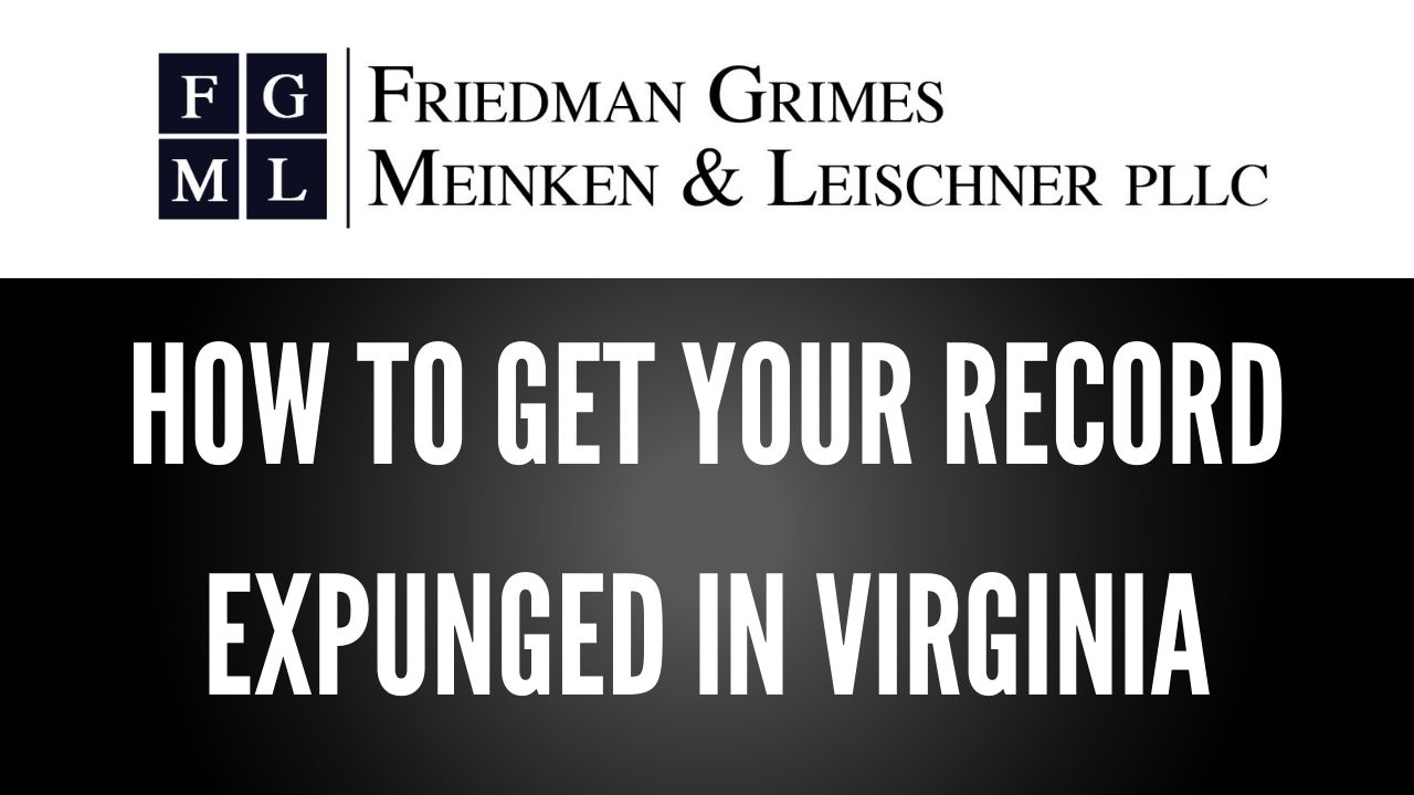 How to Get Your Record Expunged in Virginia