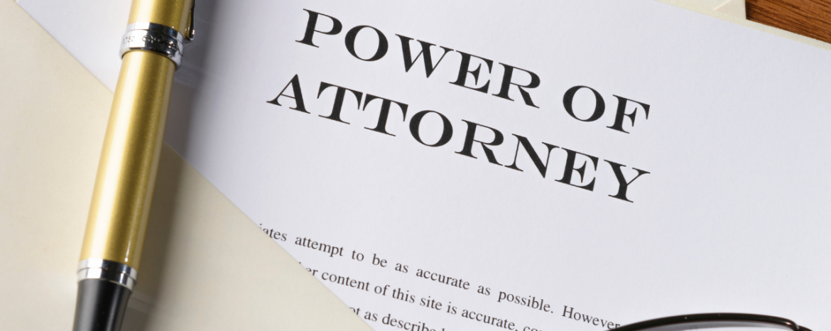 A power of attorney is a critical component of an effective estate plan
