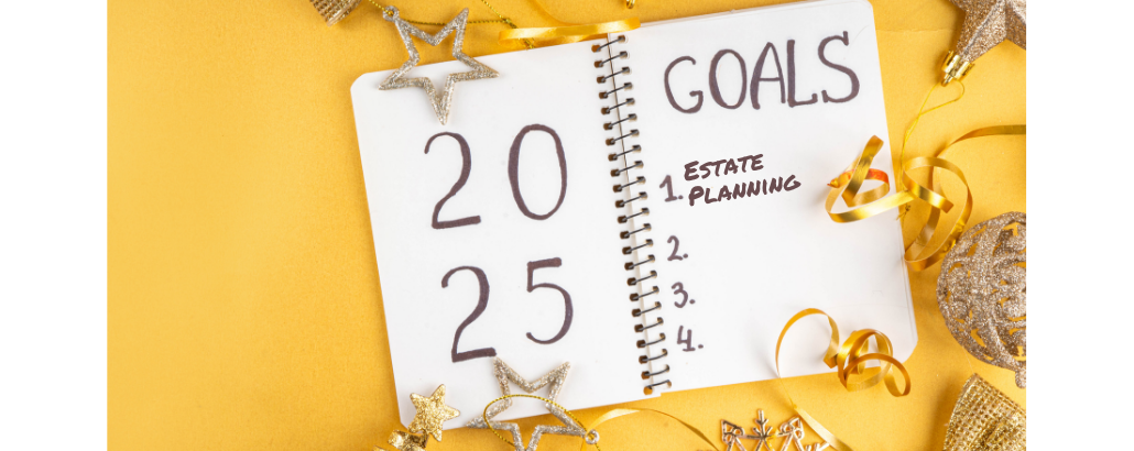 Trusts and Estates Resolutions for the New Year: Key Considerations for Your 2024 Plan